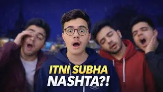 Itni Subha Nashta? 😲 6 AM Cousins Breakfast Plan  Vlog