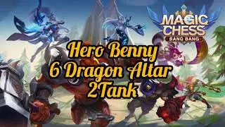 Magic Chess - 6 Dragon Altar , 2 Tank