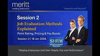 Job Evaluation Methods Explained | Point Rating, Pricing & Pay Bands | Session 2 on 18 Jan 2026