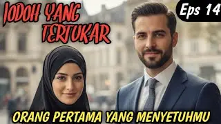 Bab 14. orang pertama yang menyentuhmu !!