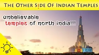 Unbelievable Temples of North India | The Other Side Of Indian Temples