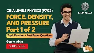 Forces, Density & Pressure (Part 1/2) | Moments & Equilibrium of Forces | CAIE AS Level Physics 9702