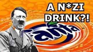 The Secret N*zi History of Fanta