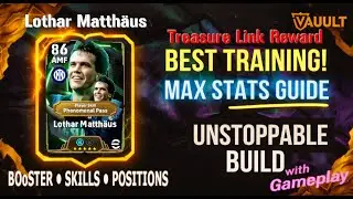Lothar Matthaus Training Guide Treasure Link Reward AMF Hole Player with Phenomenal Pass
