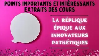 La réplique épique aux innovateurs pathétiques