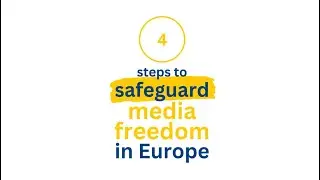 4 steps to safeguard media freedom in Europe