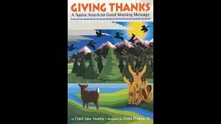 Giving thanks: A Native American good morning message - Chief Jake Swamp
