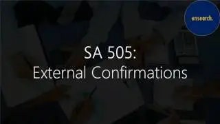 Auditing Standards: SA 505 - External Confirmations