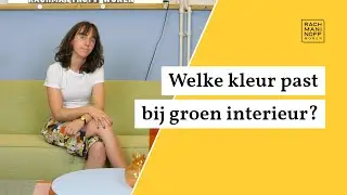 Welke kleur past bij groen interieur? - Rachmaninoff Wonen