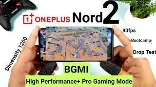 Oneplus Nord 2 BGMI 90fps High Performance mode + Pro Gaming Mode drop test