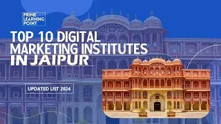 Top 10 Digital Marketing Training institutes in Jaipur | Digital Marketing Course Jaipur, Rajasthan