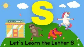 Letter S | Alphabet Learning Activity #toddlerlearningvideos    #preschoollearningvideos