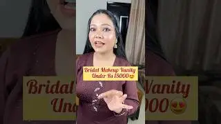 Bridal Makeup Vanity Under Rs 15000 😍✨  #makeupvanity #shortsfeed #makeup #shorts
