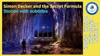 Learn English Through Story ★ Subtitles: Simon Decker and the Secret Formula. #learnenglish #audio