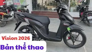 Vision 2026 bản thể thao. Review Vision 2026 màu đen nhám . Vision 2026 bản yên cao. #vision2026 