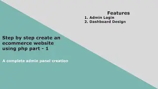 How to create a ecommerce website using PHP part - 1 | step by step website create | E-CODEC