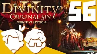 Divinity: Original Sin 2 w/ Duncan - Doctor's Orders - Part 56