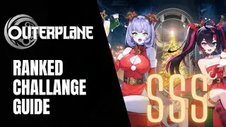 Outerplane: Holidays With An Archdemon Ranked Challange SSS Guide