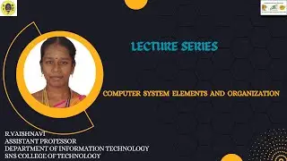 Computer system elements and organization I Principles of Operating systems I SNS INSTITUTIONS