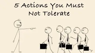 5 Behaviors You Must Never Accept