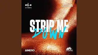 Strip Me Down