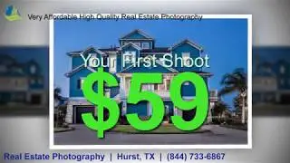 Real Estate Photography Hurst, TX (844) 733-6867