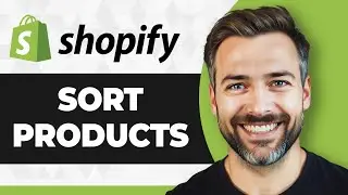 How to Sort Products on Shopify (Step By Step) (2026 Guide)