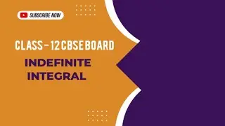 L-04 || INDEFINITE INTEGRALS