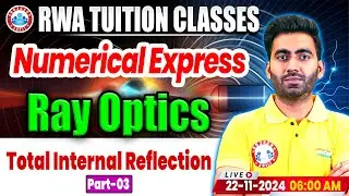 Class 12 Physics Ray Optics | Total Internal Reflection | 12th Physics Numerical Express By RWA