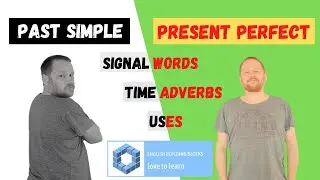 Past Simple and Present Perfect: uses, adverbs of time and the signal words for, since and ago!