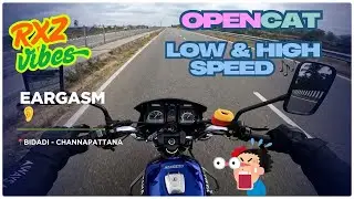 RXZ - Open cat | ಸಮಾಧಾನದಿಂದ ಸಿಡಿಯೋ ಸ್ಪೀಡ್ ಹೋಗೋವರ್ಗು ಸೌಂಡ್ ಹೆಂಗ್ ಬದ್ಲಾಗುತ್ತೆ ಕೇಳ್ಸ್ಕೊಳಿ! #asnvlogs