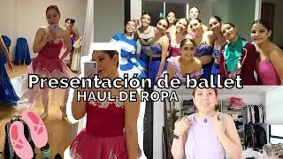VLOG 47 l PRESENTACION DE BALLET, MI HERMANA ME REGALA ROPA Y M&Aacute;S