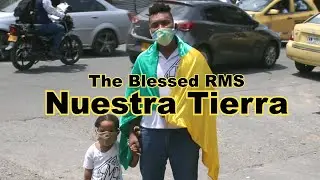 Nuestra Tierra - The Blessed RMS