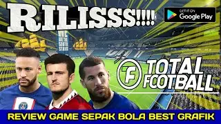 AKHIRNYA RILISS !! GAME SEPAK BOLA ANDROID TERBAIK | TOTAL FOOTBALL 2022 BEST GRAPHIC HD