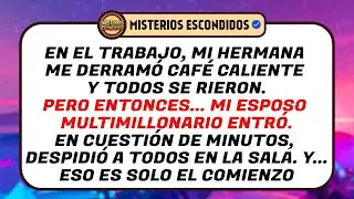 Mi Hermana Me Echó Café Encima En El Trabajo; Luego Entró Mi Esposo Billonario Y Despidió A Todos.