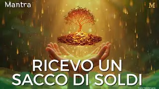 🕉 MANTRA FORTE PER ATTRARRE DENARO, PROSPERIT&Agrave;, ABBONDANZA, RICCHEZZA E UNA VITA RICCA
