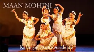 Maan Mohini |Mohiniattam |Dance cover | Kalangan Dance Academy | Antara Dey