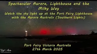 Aurora Port Fairy Lighthouse | 27 March 2025