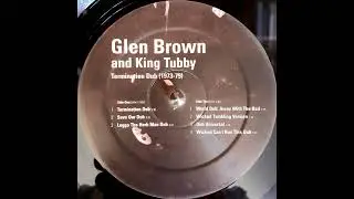 GLEN BROWN & KING TUBBY - Dub Universal