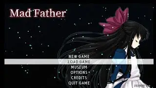 [Chelsay] Mad Father 2020 Remake