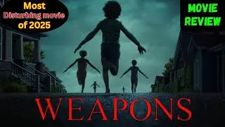 Weapons movie review | @film addiction1 | Horror movie 
