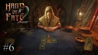 Hand of Fate 2 - The Hierophant (Part 6)
