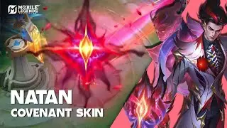 NATAN COVENANT SKIN REVIEW - GAMEPLAY & SKILL EFFECTS REVEALED - Mobile Legends: Bang Bang