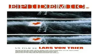 Bande-annonce Epidemic De Lars von Trier