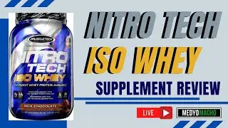 NITRO TECH 100% ISO WHEY SUPPLEMENT REVIEW