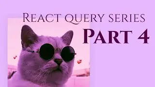 Caching and Refetching | React/Tanstack Query Series - Part 4