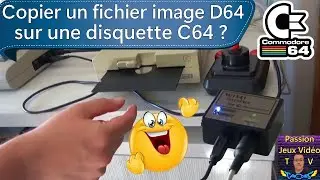 Tuto Commodore 64 - Comment faire pour copier un fichier image D64 sur une disquette C64