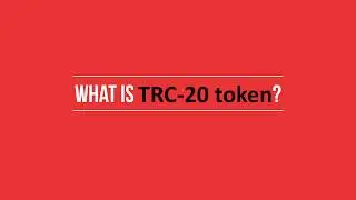 TRON CLASS 011 - What is TRC-20 Token?