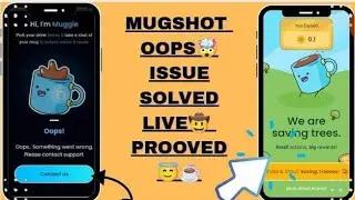 MUGSHOT OOPS ISSUE SOLVED\\ OOPS ERROR\\VEWORLD TRICK\\ LIVE PROOF \\ Tea pic#VEWORLD #VECHAIN#b3tr 