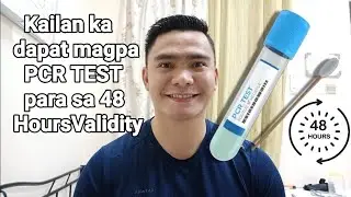 KAILAN KA DAPAT MAGPAPA PCR TEST FOR 48 HOURS VALIDITY? | ONE HEALTH PASS
